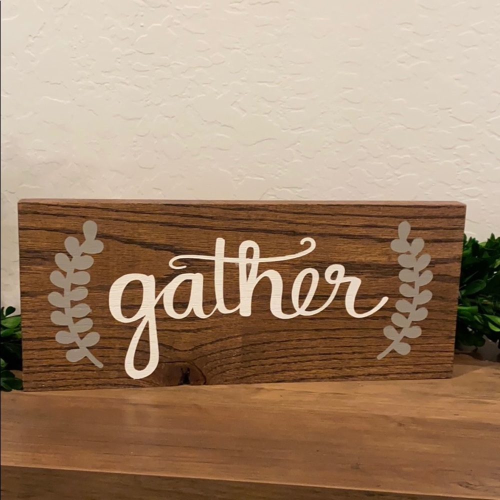 Wooden Handpainted Gather Sign